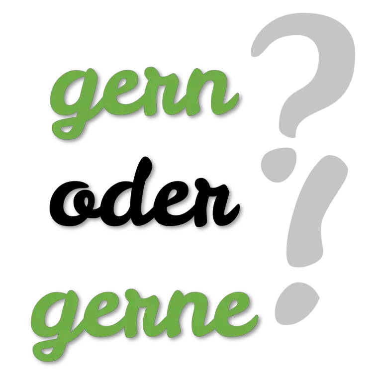 Sehr Gern Oder Sehr Gerne Gern oder gerne: der Unterschied erklärt • Sprachschleuder.de