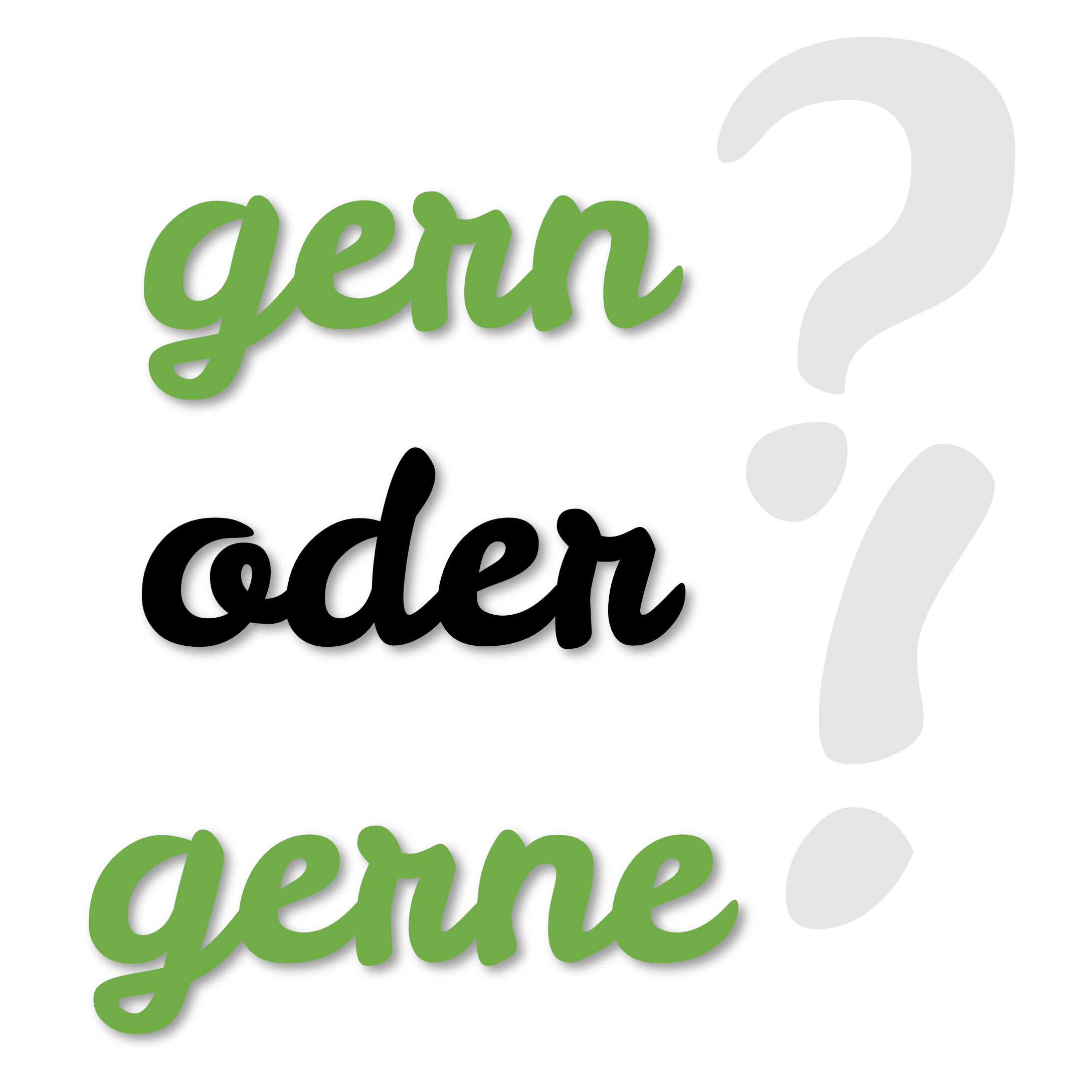 Gern oder gerne der Unterschied erklärt • Sprachschleuder.de