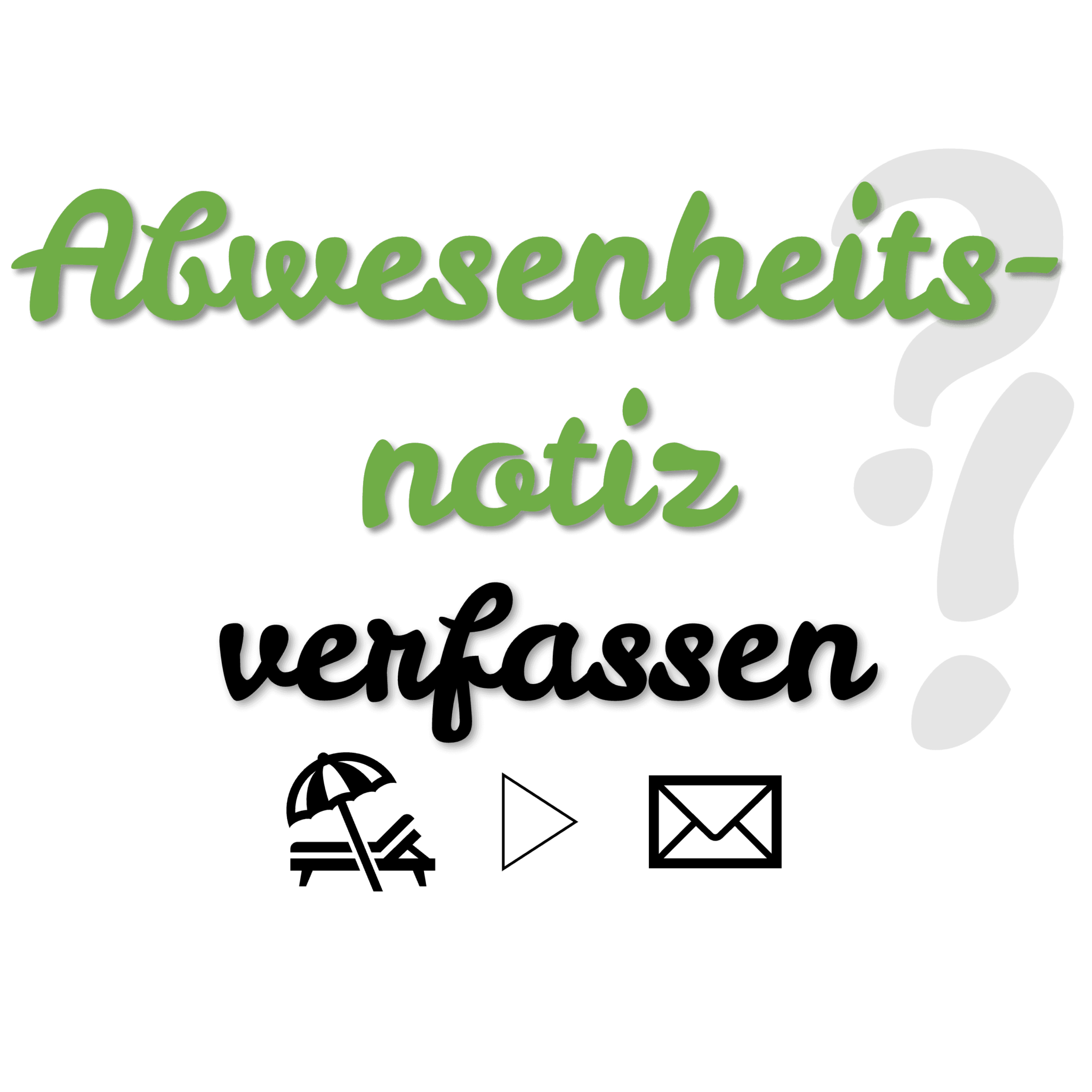 Abwesenheitsnotiz Vorlage 10+ professionelle Muster • Sprachschleuder.de
