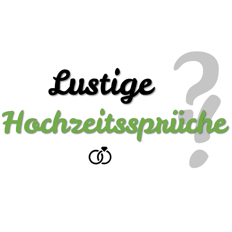 Lustige Hochzeitssprüche 14 witzige Sprüche • Sprachschleuder.de