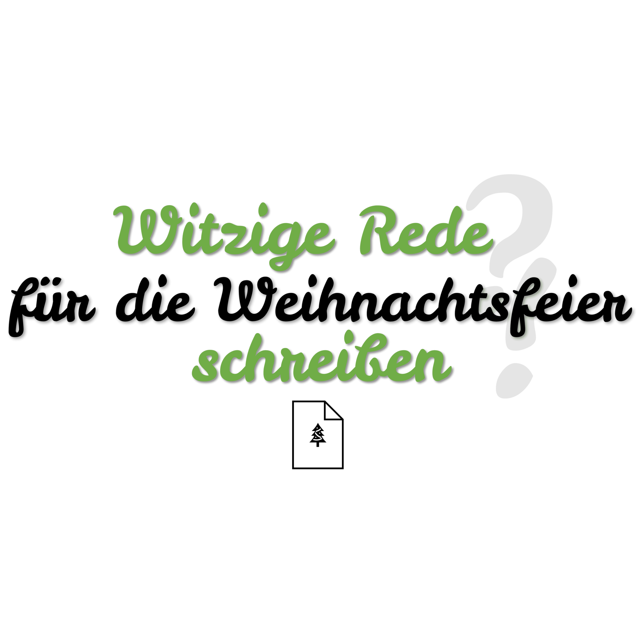 Witzige Rede zur Weihnachtsfeier 6 Muster & Vorlagen • Sprachschleuder.de