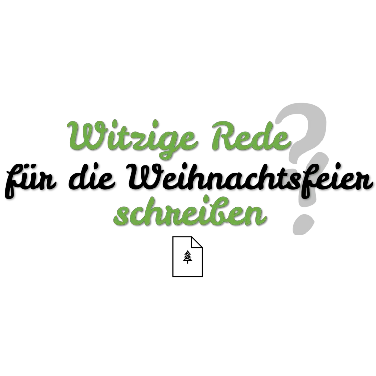 Witzige Rede zur Weihnachtsfeier 6 Muster & Vorlagen • Sprachschleuder.de